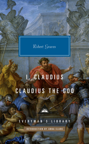 I, Claudius; Claudius the God (Everyman's Library Contemporary Classics Series) book cover by Robert Graves