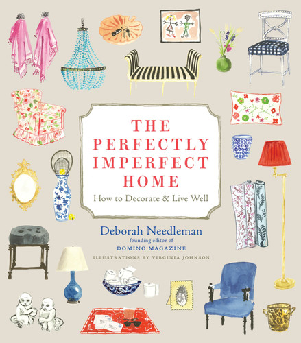 The Perfectly Imperfect Home: How to Decorate and Live Well book cover by Deborah Needleman