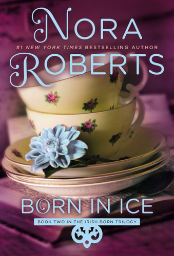 Born in Ice (Irish Born Trilogy) book cover by Nora Roberts