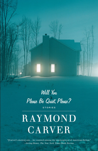 Will You Please Be Quiet, Please?: Stories (Vintage Contemporaries) book cover by Raymond Carver