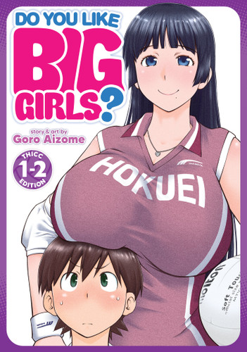 Do You Like Big Girls? (Omnibus) Vol. 1-2 (Do You Like Big Girls?) book cover by Goro Aizome