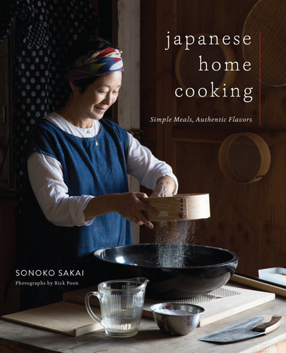 Japanese Home Cooking: Simple Meals, Authentic Flavors book cover by Sonoko Sakai
