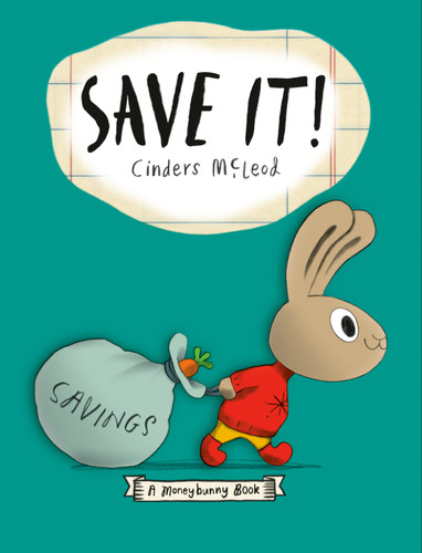 Save It! (A Moneybunny Book) book cover by Cinders McLeod