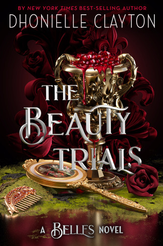 The Beauty Trials (The Belles) book cover by Dhonielle Clayton
