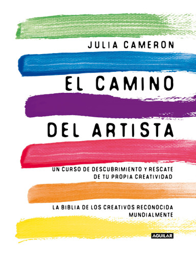 El camino del artista / The Artist's Way book cover by Julia Cameron