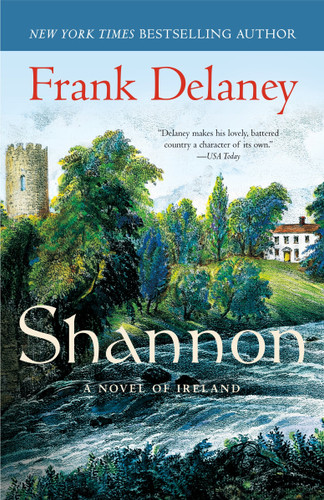 Shannon: A Novel of Ireland (A Novel of Ireland) book cover by Frank Delaney
