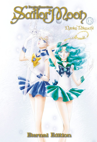 Sailor Moon Eternal Edition 6 (Sailor Moon Eternal Edition) book cover by Naoko Takeuchi
