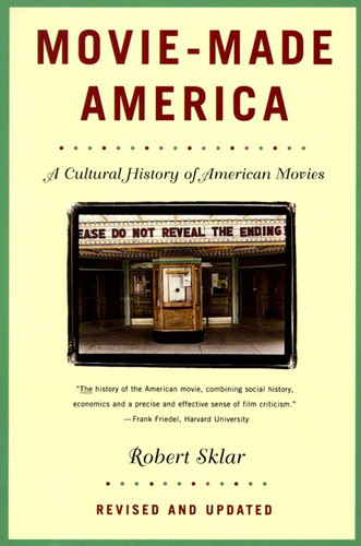 Movie-Made America: A Cultural History of American Movies book cover by Robert Sklar