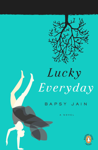 Lucky Everyday: A Novel book cover by Bapsy Jain