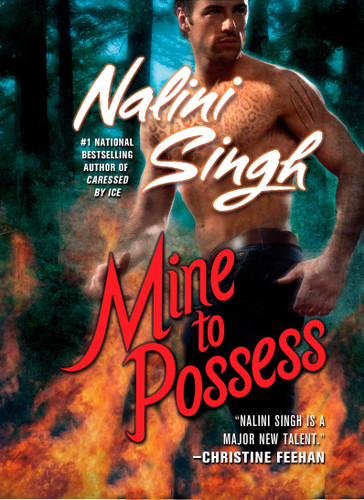 Mine to Possess (Psy-Changeling Novel, A) book cover by Nalini Singh