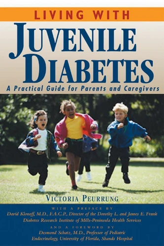 Living With Juvenile Diabetes: A Practical Guide for Parents and Caregivers (Living with) book cover by Victoria Peurrung