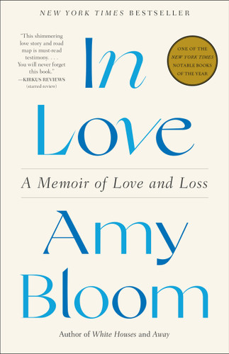 In Love: A Memoir of Love and Loss book cover by Amy Bloom