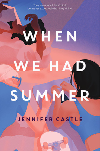 When We Had Summer book cover by Jennifer Castle