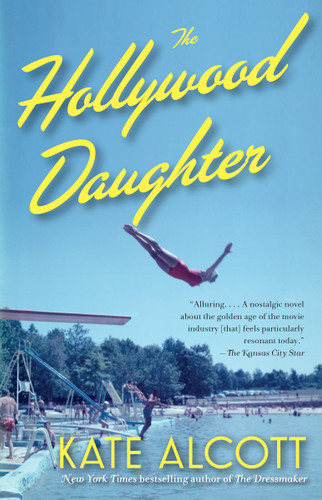 The Hollywood Daughter: A Novel book cover by Kate Alcott
