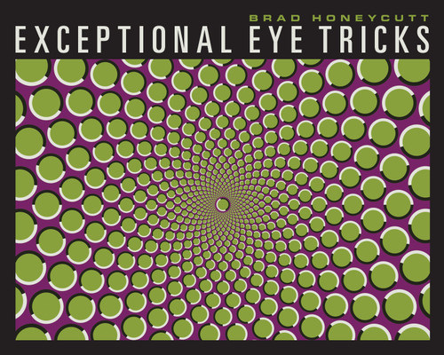 Exceptional Eye Tricks book cover by Brad Honeycutt