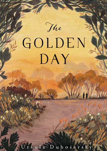 The Golden Day book cover by Ursula Dubosarsky