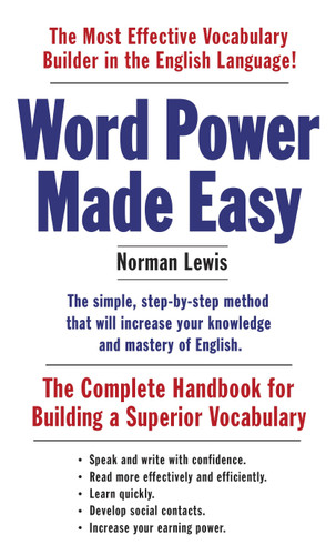 Word Power Made Easy: The Complete Handbook for Building a Superior Vocabulary book cover by Norman Lewis