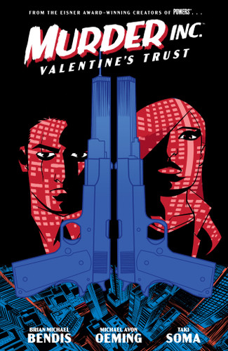 Murder Inc. Volume 1: Valentine's Trust book cover by Brian Michael Bendis