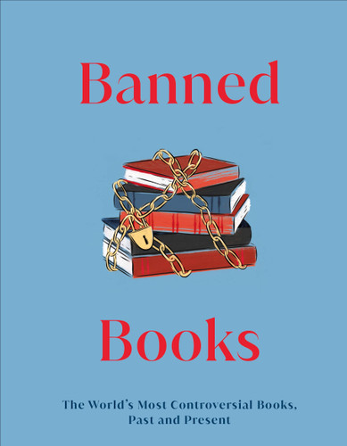 Banned Books: The World's Most Controversial Books, Past and Present (DK Secret Histories) book cover by DK