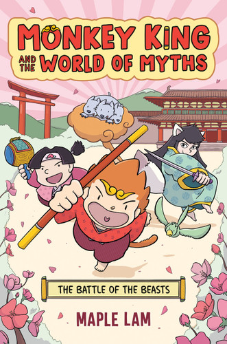 Monkey King and the World of Myths: The Battle of the Beasts: A Graphic Novel (Monkey King and the World of Myths) book cover by Maple Lam