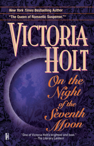 On the Night of the Seventh Moon: A Novel book cover by Victoria Holt