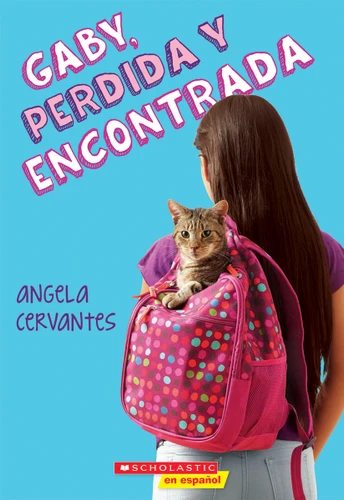 Gaby, perdida y encontrada (Gaby, Lost and Found) book cover by Angela Cervantes