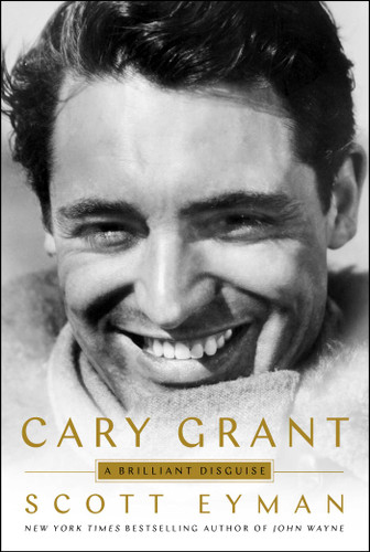 Cary Grant: A Brilliant Disguise book cover by Scott Eyman