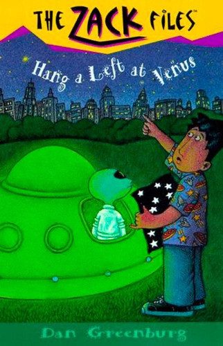Zack Files 15: Hang a Left at Venus (The Zack Files) book cover by Dan Greenburg