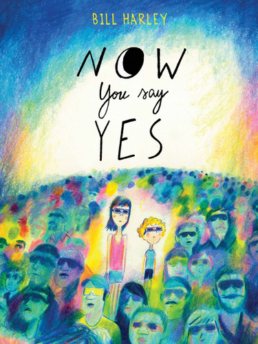 Now You Say Yes book cover by Bill Harley