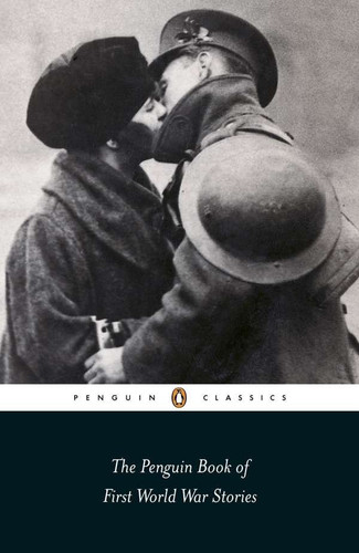 The Penguin Book of First World War Stories book cover by Various