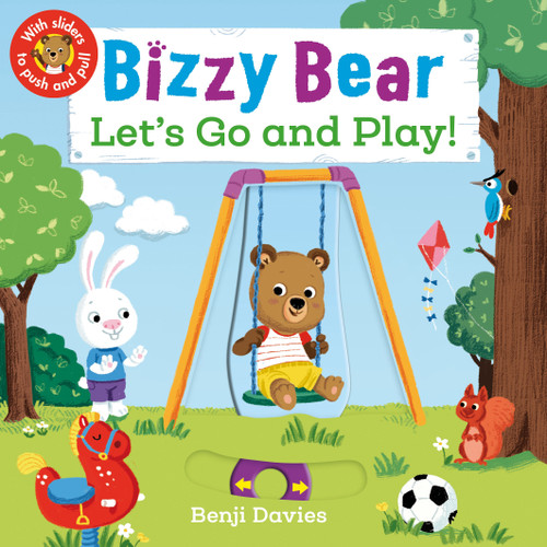 Bizzy Bear: Let's Go and Play: (Interactive Board Book About Playing at the Park for Toddlers - With Sturdy Tabs and Slides to Push and Pull) (Bizzy Bear) book cover by 