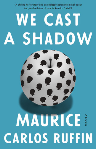 We Cast a Shadow: A Novel book cover by Maurice Carlos Ruffin