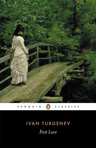 First Love book cover by Ivan Turgenev