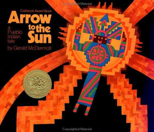 Arrow to the Sun: A Pueblo Indian Tale book cover by Gerald McDermott