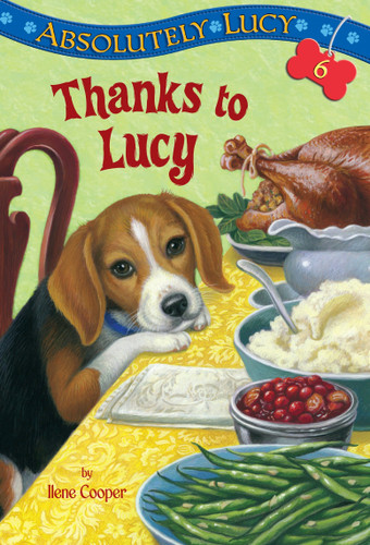 Absolutely Lucy #6: Thanks to Lucy (Lucy) book cover by Ilene Cooper