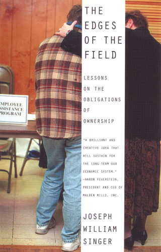 The Edges of the Field: Lessons on the Obligations of Ownership book cover by Joseph William Singer