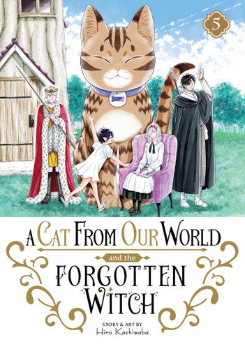 A Cat from Our World and the Forgotten Witch Vol. 5 (A Cat From Our World and the Forgotten Witch) book cover by Hiro Kashiwaba