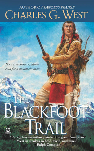 The Blackfoot Trail book cover by Charles G. West