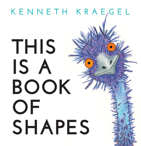 This Is a Book of Shapes book cover by Kenneth Kraegel