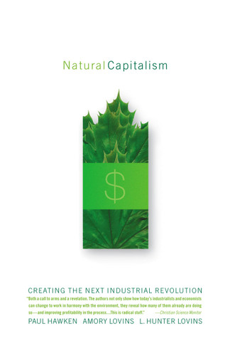 Natural Capitalism book cover by Amory Lovins, L. Hunter Lovins, Paul Hawken