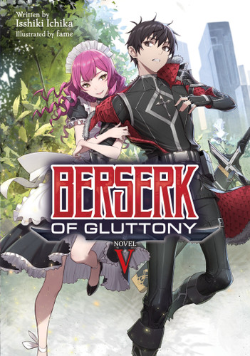 Berserk of Gluttony (Light Novel) Vol. 5 (Berserk of Gluttony (Light Novel)) book cover by Isshiki Ichika