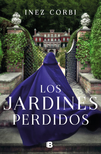 Los jardines perdidos / The Lost Gardens book cover by Inez Corbi