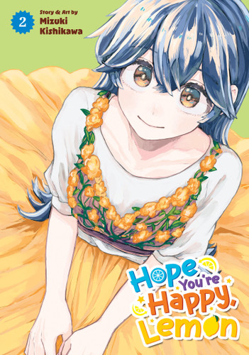 Hope You're Happy, Lemon Vol. 2 (Hope You're Happy, Lemon) book cover by Mizuki Kishikawa