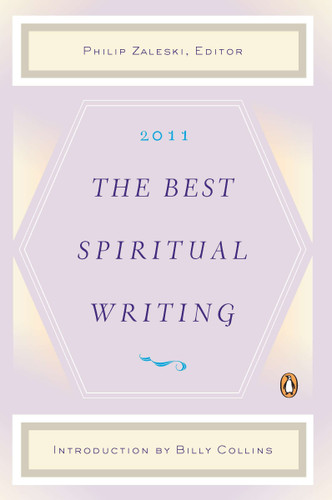 The Best Spiritual Writing 2011 (The Best Spiritual Writing Series) book cover by 