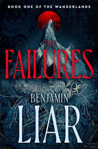 The Failures (WANDERLANDS) book cover by Benjamin Liar