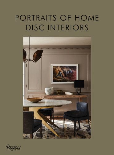DISC Interiors: Portraits of Home book cover by Krista Schrock, David John Dick