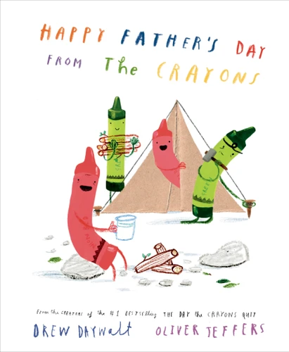 Happy Father's Day from the Crayons (The Crayons Celebrate) book cover by Drew Daywalt
