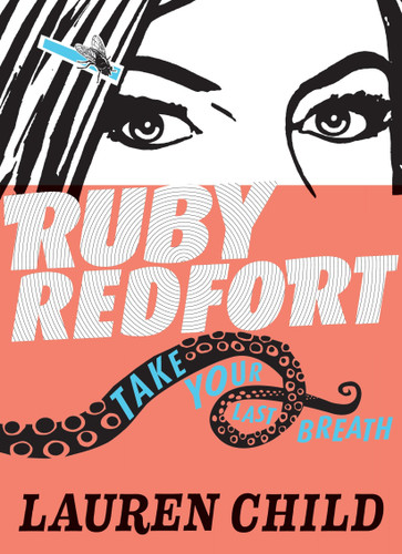 Ruby Redfort Take Your Last Breath (Ruby Redfort) book cover by Lauren Child
