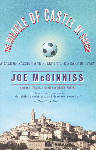 The Miracle of Castel di Sangro: A Tale of Passion and Folly in the Heart of Italy book cover by Joe McGinniss