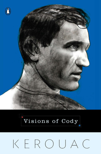 Visions of Cody book cover by Jack Kerouac